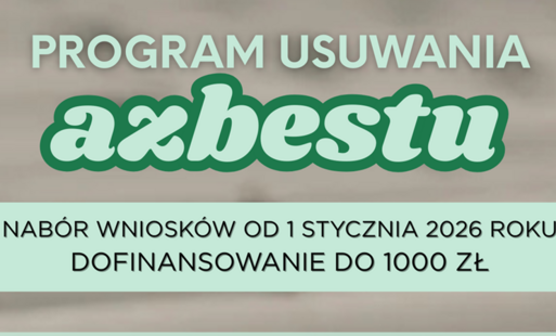 Zdjęcie do Komunikat w sprawie składania wniosk&oacute;w o utylizację azbestu